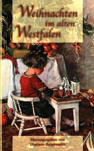 Image du vendeur pour Weihnachten im alten Westfalen. mis en vente par Versandantiquariat Nussbaum