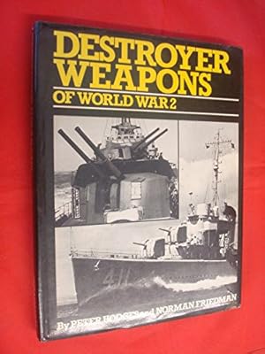 Seller image for Destroyer Weapons of World War II for sale by WeBuyBooks 2