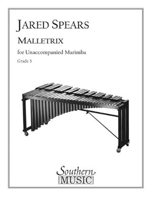 Seller image for Jared Spears Malletrix (Mallet Tricks)Marimba : Buch for sale by Smartbuy