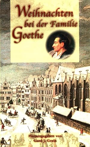 Bild des Verkufers fr Weihnachten bei der Familie Goethe zum Verkauf von Versandantiquariat Nussbaum