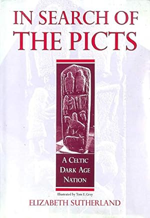 Seller image for In Search Of The Picts: A Celtic Dark Age People (Fiction - General) for sale by WeBuyBooks