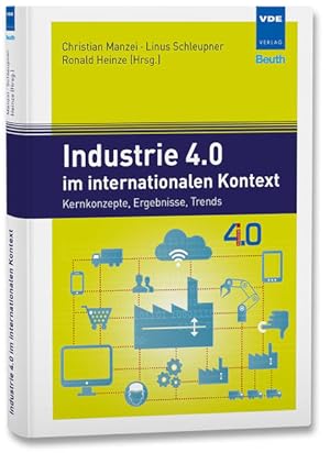 Bild des Verkufers fr Industrie 4.0 im internationalen Kontext: Kernkonzepte, Ergebnisse, Trends zum Verkauf von Studibuch