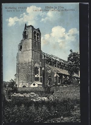 Carte postale Illies, l'Église nach der Beschiessung 1915