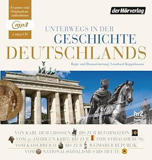 Seller image for Unterwegs in der Geschichte Deutschlands: von 800 bis heute for sale by Studibuch