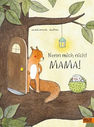 Bild des Verkufers fr Nenn mich nicht Mama!: Vierfarbiges Bilderbuch zum Verkauf von Studibuch