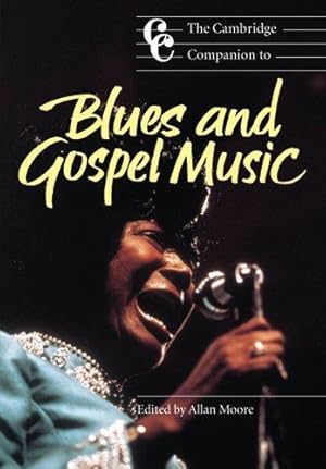 Image du vendeur pour The Cambridge Companion to Blues and Gospel Music (Cambridge Companions to Music) mis en vente par WeBuyBooks