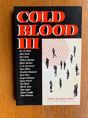 Immagine del venditore per Cold Blood III venduto da Scene of the Crime, ABAC, IOBA