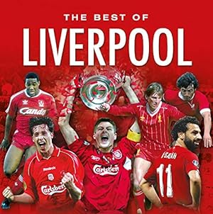 Bild des Verkufers fr Liverpool FC . The Best of (Football Legends): 3 zum Verkauf von WeBuyBooks