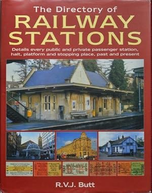 Seller image for THE DIRECTORY OF RAILWAY STATIONS for sale by Martin Bott Bookdealers Ltd