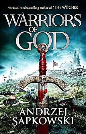 Imagen del vendedor de Warriors of God: The second book in the Hussite Trilogy, from the internationally bestselling author of The Witcher a la venta por WeBuyBooks