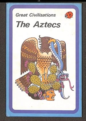 Bild des Verkufers fr Great Civilisations the Aztecs (Ladybird history series) zum Verkauf von WeBuyBooks