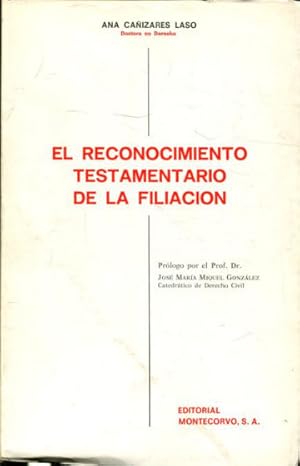 Imagen del vendedor de EL RECONOCIMIENTO TESTAMENTARIO DE LA FILIACION. a la venta por Libros Ambig