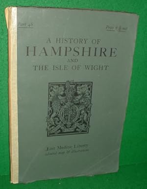 Imagen del vendedor de A HISTORY OF HAMPSHIRE AND THE ISLE OF WIGHT EAST MEDINE LIBERTY Part 46 a la venta por booksonlinebrighton