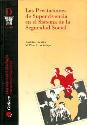 Bild des Verkufers fr LAS PRESTACIONES DE SUPERVIVENCIA EN EL SISTEMA DE LA SEGURIDAD SOCIAL. zum Verkauf von Libros Ambig