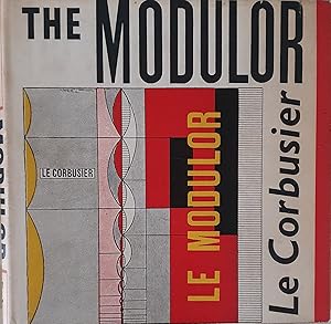 Seller image for The Modulor: A Harmonious Measure To The Human Scale Universally Applicable To Architecture and Mechanics for sale by Somerset Books