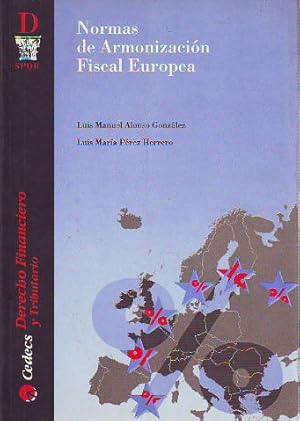 Bild des Verkufers fr NORMAS DE ARMONIZACION FISCAL EUROPEA. zum Verkauf von Libros Ambig