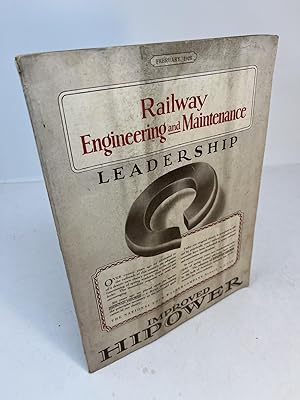 RAILWAY ENGINEERING AND MAINTENANCE. February 1928. Volume 24, No. 2