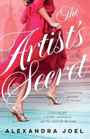 Imagen del vendedor de Artist's Secret : The New Gripping Historical Novel With a Shocking Secret from the Bestselling Author of the Paris Model and the Royal Correspondent a la venta por GreatBookPrices