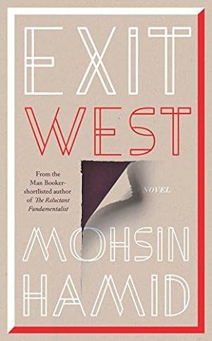 Seller image for Exit West: SHORTLISTED for the Man Booker Prize 2017 for sale by WeBuyBooks