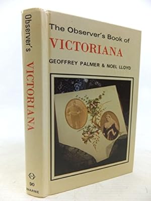 Bild des Verkufers fr The Observer's Book of Victoriana (Observer's Pocket S.) zum Verkauf von WeBuyBooks