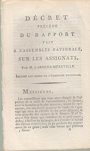 Bild des Verkufers fr Dcret prcd du Rapport fait  l'Assemble nationale, sur les assignats, par M. Laborde-Mreville. zum Verkauf von PRISCA