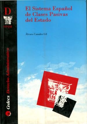 Bild des Verkufers fr EL SISTEMA ESPAOL DE CLASES PASIVAS DEL ESTADO. zum Verkauf von Libros Ambig