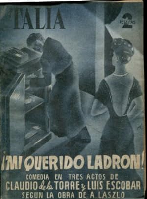 Bild des Verkufers fr MI QUERIDO LADRON (COMEDIA EN TRES ACTOS SEGN LA OBRA DE A. LASZLO). zum Verkauf von Libros Ambig