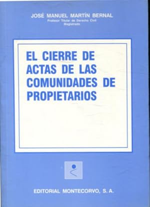 Immagine del venditore per EL CIERRE DE ACTAS DE LAS COMUNIDADES DE PROPIETARIOS. venduto da Libros Ambig