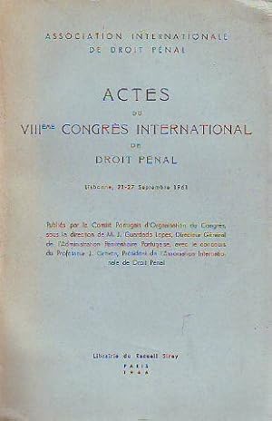 Seller image for ACTES DU VIIIeme CONGRES DE DROIT PENAL (LISBONNE, 21-27 Septembre1961. for sale by Libros Ambig