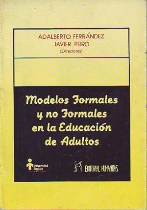 Seller image for MODELOS FORMALES Y NO FORMALES EN LA EDUCACION DE ADULTOS. for sale by Libros Ambig