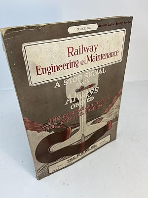 Bild des Verkufers fr RAILWAY ENGINEERING AND MAINTENANCE. March 1927. Volume 23, No. 3 zum Verkauf von Frey Fine Books