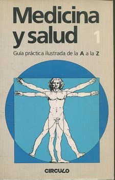 Imagen del vendedor de MEDICINA Y SALUD. GUIA PRACTICA ILUSTRADA DE LA A A LA Z. 1: A-Antebrazo. a la venta por Libros Ambig