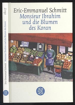 Seller image for Monsieur Ibrahim und die Blumen des Koran. Erzhlung. for sale by Versandantiquariat Markus Schlereth