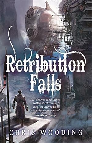 Seller image for Retribution Falls: The unputdownable steampunk adventure (Tales of the Ketty Jay) for sale by WeBuyBooks
