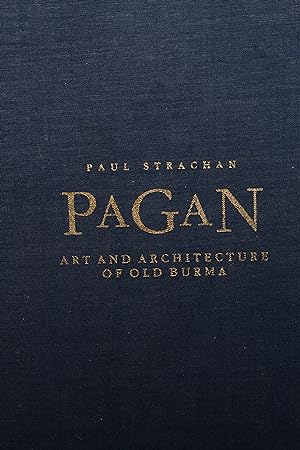 Seller image for Pagan: Art and Architecture of Old Burma for sale by Snowden's Books