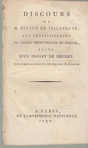 Seller image for Discours . sur l'tablissement de caisses territoriales en France, suivi d'un projet de dcret for sale by PRISCA