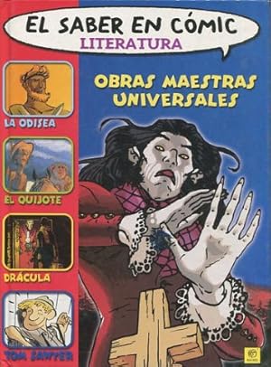 EL SABER EN COMIC LITERATURA. OBRAS MAESTRAS UNIVERSALES. LA ODISEA. EL QUIJOTE. DRACULA. TOM SAW...