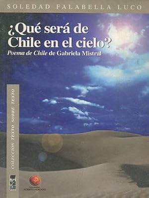 Seller image for Qu ser de Chile en el cielo? : Poema de Chile de Gabriela Mistral. for sale by Libros Ambig