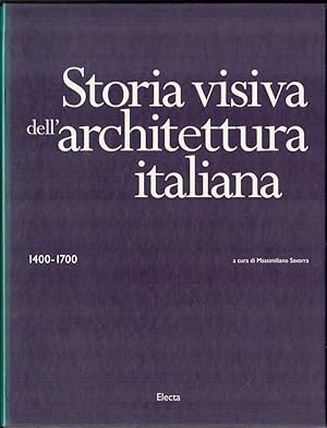 Seller image for Storia visiva dell' architettura italiana. 1400-1700 for sale by Messinissa libri