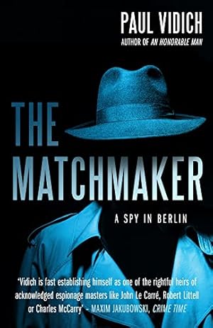 Imagen del vendedor de Matchmaker, The: A Spy in Berlin a la venta por WeBuyBooks