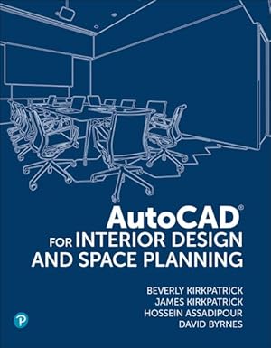 Image du vendeur pour AutoCAD 2022 For Interior Design and Space Planning : The Design Approach mis en vente par GreatBookPrices