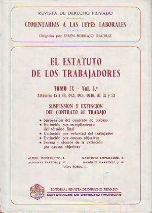 Image du vendeur pour COMENTARIOS A LAS LEYES LABORALES. EL ESTATUTO DE LOS TRABAJADORES. TOMO IX. VOL. I. ARTICULOS 45 A 48, 49.3, 49.4, 49.10, 50, 52 Y 53. SUSPENSION Y EXTINCION DEL CONTRATO DE TRABAJO. mis en vente par Libros Ambig