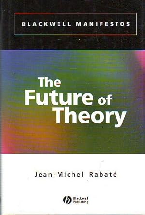 Seller image for THE FUTURE OF THEORY. for sale by Libros Ambig