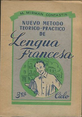 Image du vendeur pour NUEVO METODO TEORICO-PRACTICO DE LENGUA FRANCESA. 3 Ciclo. mis en vente par Libros Ambig