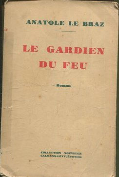 Image du vendeur pour LE GARDIEN DU FEU. mis en vente par Libros Ambig