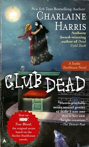 Club Dead (Sookie Stackhouse/True Blood #3)