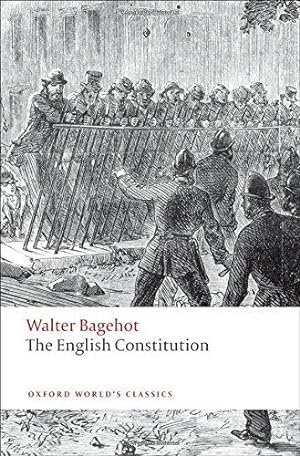 Bild des Verkufers fr The English Constitution (Oxford World's Classics) zum Verkauf von WeBuyBooks