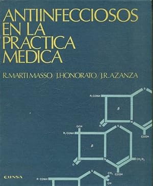 Imagen del vendedor de ANTIINFECCIOSOS EN LA PRACTICA MEDICA. a la venta por Libros Ambig