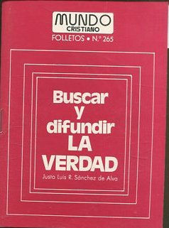 Seller image for BUSCAR Y DIFUNDIR LA VERDAD. for sale by Libros Ambig
