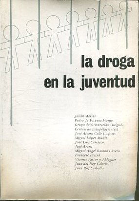 Imagen del vendedor de LA DROGA EN LA JUVENTUD. a la venta por Libros Ambig